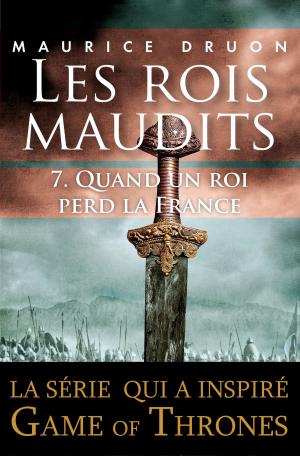 Cover of the book Les rois maudits - Tome 7 by Juliette BENZONI