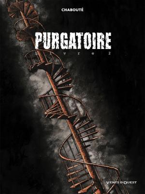 Cover of the book Purgatoire - Tome 02 by Gégé, Bélom, Laurent Bordier