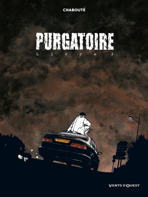 Cover of the book Purgatoire - Tome 03 by Claude Bolduc