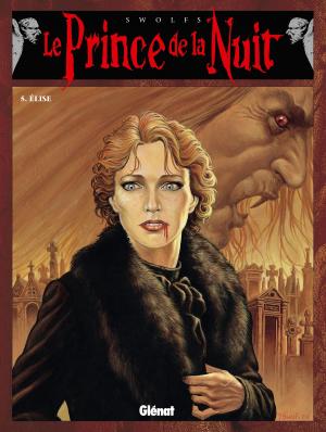 Cover of the book Le Prince de la nuit - Tome 05 by Jean Dufaux, Jean-François Charles