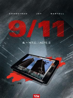 Cover of the book 9/11 - Tome 06 by Jean-Blaise Djian, Olivier Legrand, Nicolas Ryser