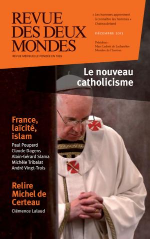 Book cover of Revue des Deux Mondes décembre 2013