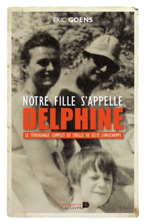 Cover of the book Notre fille s'appelle Delphine by Bruno Colmant, Eric de Beukelaer