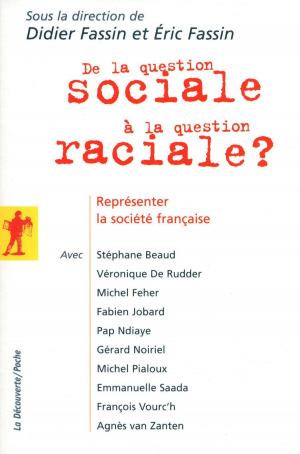 Cover of the book De la question sociale à la question raciale ? by Michel PINÇON, Monique PINÇON-CHARLOT