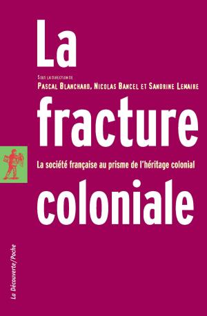 Cover of the book La fracture coloniale by Miguel BENASAYAG, Angélique del REY