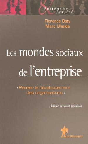 Cover of the book Les mondes sociaux de l'entreprise by Charles MALAMOUD