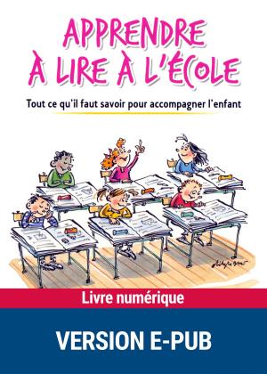 Cover of the book Apprendre à lire à l'école by Jacques Bernardin