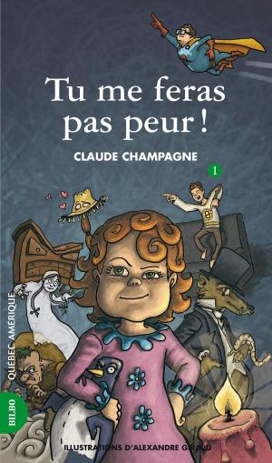 Cover of the book Marie-Anne 01 - Tu me feras pas peur! by Jean-Benoît Nadeau