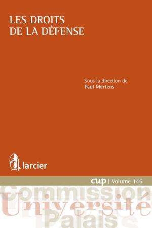 Cover of the book Les droits de la défense by Lex Thielen