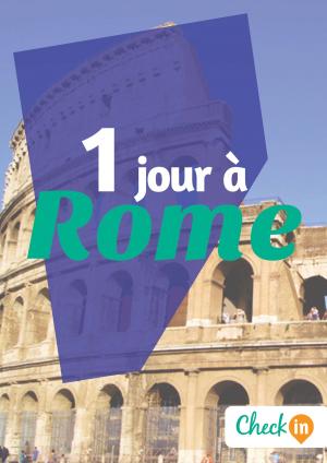 Cover of the book 1 jour à Rome by Cécile Cavaleri