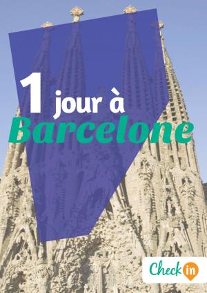 Cover of the book 1 jour à Barcelone by Cécile Cavaleri
