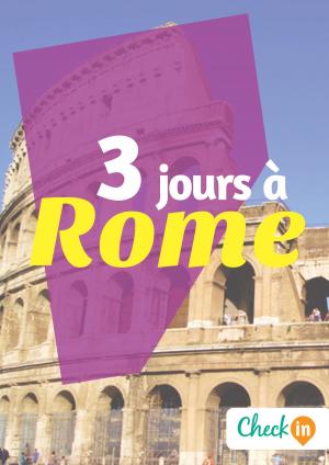 Cover of the book 3 jours à Rome by Claude Lesaulnier
