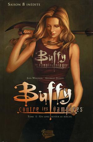 Cover of the book Buffy contre les vampires (Saison 8) T01 by Aaron Rosenberg, Christie Golden