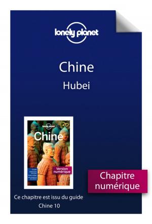 Cover of the book Chine 10 - Hubei by Collectif
