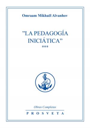 Cover of the book La Pedagogía Iniciática by Omraam Mikhaël Aïvanhov