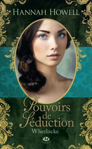 Cover of the book Pouvoirs de séduction by J.R. Ward
