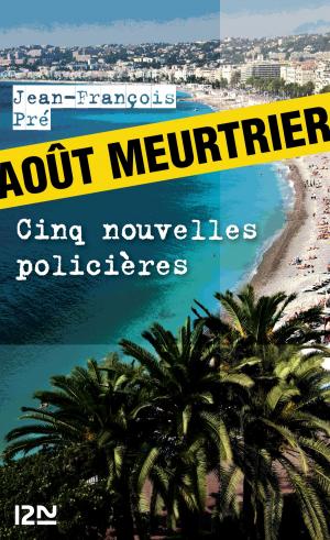 Cover of the book Août meurtrier by Anne-Marie POL