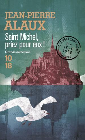 Cover of the book Saint Michel, priez pour eux by Anne PERRY