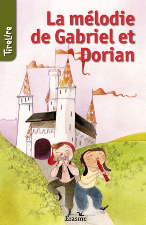 Cover of the book La mélodie de Gabriel et Dorian by Maryvonne Rebillard, Marleen Vanwelkenhuysen, Stefan Boonen, Jonas Boets, TireLire