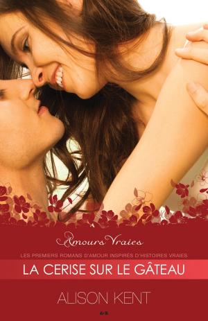 Cover of the book La cerise sur le gâteau by Veronica Rossi
