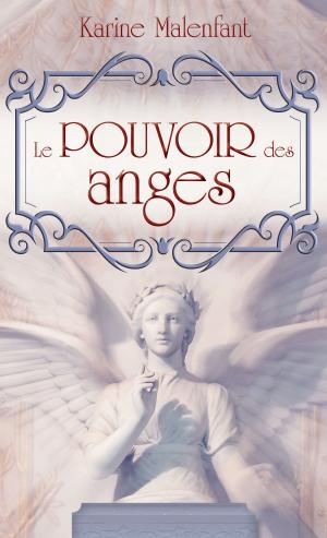 Cover of the book Le pouvoir des anges by Caroline Plaisted