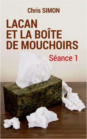 Book cover of Séance 1 - Lacan et la boîte de mouchoirs