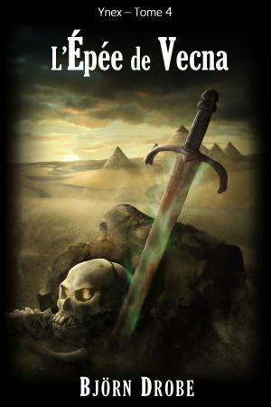 Cover of the book L'épée de Vecna by Ty Unglebower