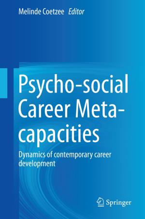 Cover of the book Psycho-social Career Meta-capacities by 