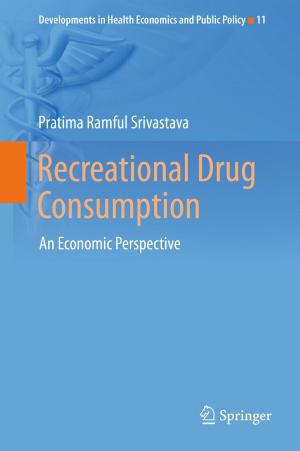 Cover of the book Recreational Drug Consumption by Kaj Storbacka, Risto Pennanen
