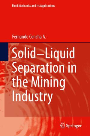 Cover of the book Solid-Liquid Separation in the Mining Industry by Tanja Eisner, Bálint Farkas, Rainer Nagel, Markus Haase