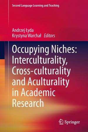 Cover of the book Occupying Niches: Interculturality, Cross-culturality and Aculturality in Academic Research by Mohammad A. Tayebi, Uwe Glässer