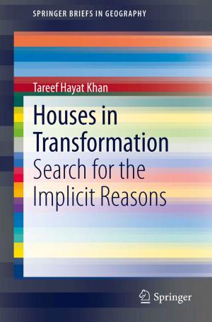 Cover of the book Houses in Transformation by Ulf Blossing, Torgeir Nyen, Åsa Söderström, Anna Hagen Tønder