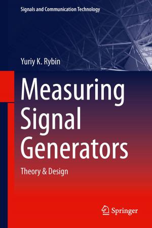 Cover of the book Measuring Signal Generators by Rakesh Kumar Palani, Ramesh Harjani
