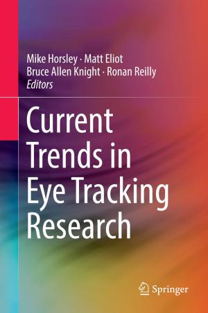Cover of the book Current Trends in Eye Tracking Research by 