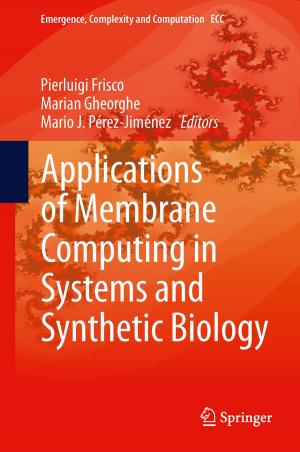 Cover of the book Applications of Membrane Computing in Systems and Synthetic Biology by Adem Yavuz Elveren