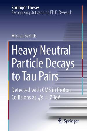 Cover of the book Heavy Neutral Particle Decays to Tau Pairs by Madrean Schober