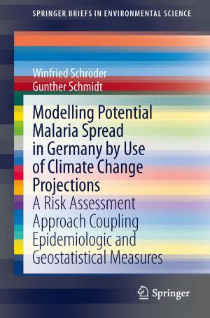 Cover of the book Modelling Potential Malaria Spread in Germany by Use of Climate Change Projections by Vijay Gupta, Gancho Tachev