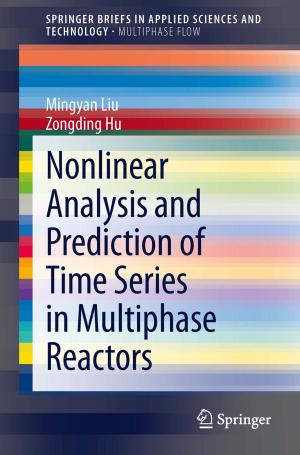 Cover of the book Nonlinear Analysis and Prediction of Time Series in Multiphase Reactors by Ton J. Cleophas, Aeilko H. Zwinderman