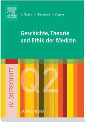 Cover of the book Im Querschnitt - Geschichte, Theorie und Ethik in der Medizin by 