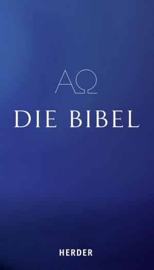 Cover of the book Die Bibel by Notker Wolf, Simon Biallowons