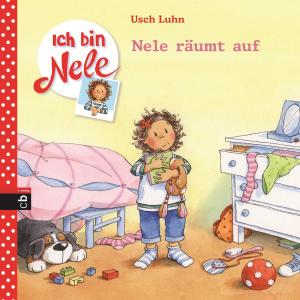 Cover of the book Ich bin Nele - Nele räumt auf by Janet Clark