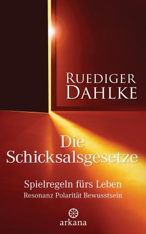 Cover of the book Die Schicksalsgesetze by Byron Katie, Stephen Mitchell