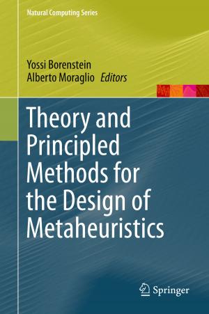 Cover of the book Theory and Principled Methods for the Design of Metaheuristics by Per-Lennart A. Westesson, Daniel Thomas Ginat