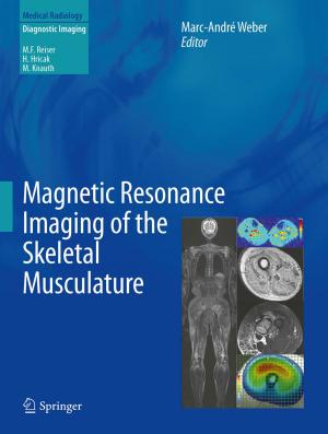 Cover of the book Magnetic Resonance Imaging of the Skeletal Musculature by Rudolf Grünig, Richard Kühn