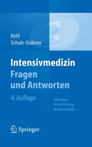 Cover of the book Intensivmedizin Fragen und Antworten by Heike Kahlert, Fritz Scholz