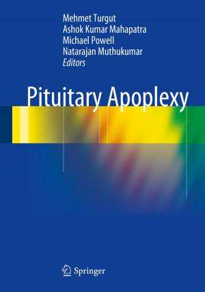 Cover of the book Pituitary Apoplexy by Dharam P. Agarwal, H. Werner Goedde