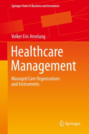 Cover of the book Healthcare Management by Thomas Vormbaum