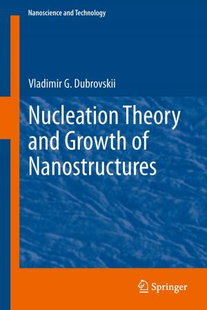 Cover of the book Nucleation Theory and Growth of Nanostructures by Kyriaki Noussia