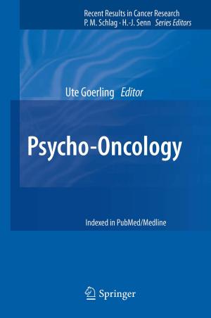 Cover of the book Psycho-Oncology by Mikhail Z. Zgurovsky, Oleksiy V. Kapustyan, José Valero, Nina V. Zadoianchuk, Pavlo O. Kasyanov