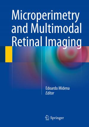 Cover of the book Microperimetry and Multimodal Retinal Imaging by Alexei K. Baev